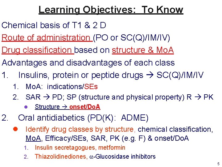 Learning Objectives: To Know Chemical basis of T 1 & 2 D Route of