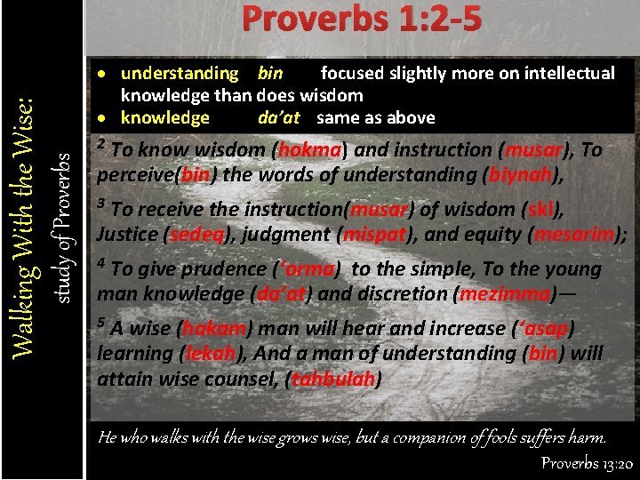  understanding bin focused slightly more on intellectual knowledge than does wisdom knowledge da’at