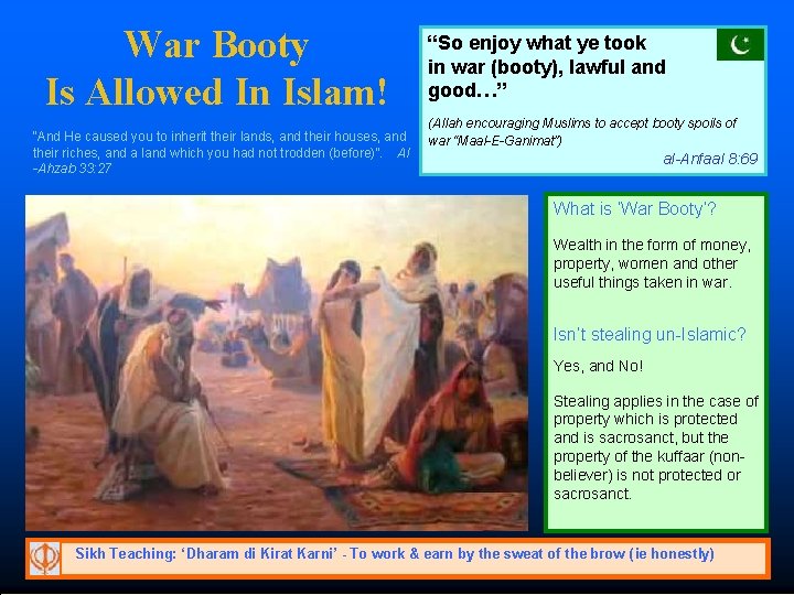 War Booty Is Allowed In Islam! “And He caused you to inherit their lands,