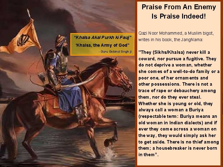 Praise From An Enemy Is Praise Indeed! “Khalsa Akal Purkh ki Fauj” Qazi Noor