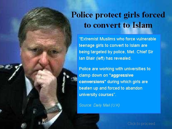Police protect girls forced to convert to Islam “Extremist Muslims who force vulnerable teenage