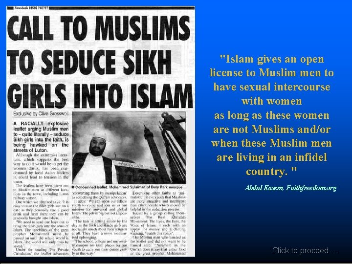 "Islam gives an open license to Muslim men to have sexual intercourse with women