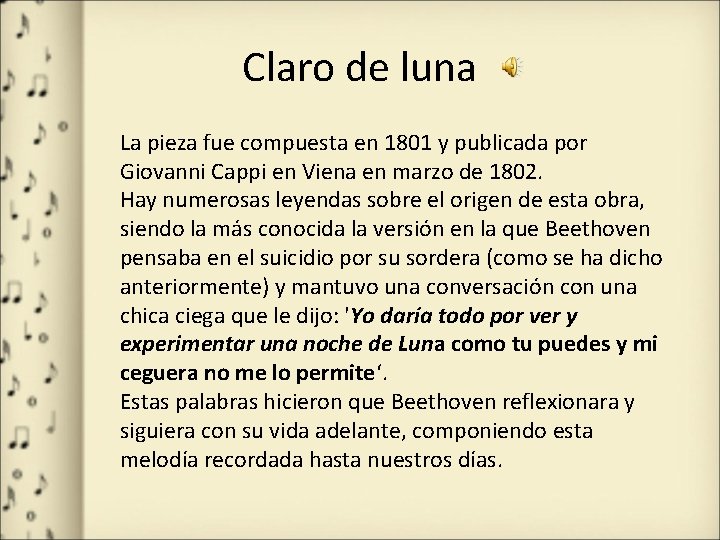 Claro de luna La pieza fue compuesta en 1801 y publicada por Giovanni Cappi