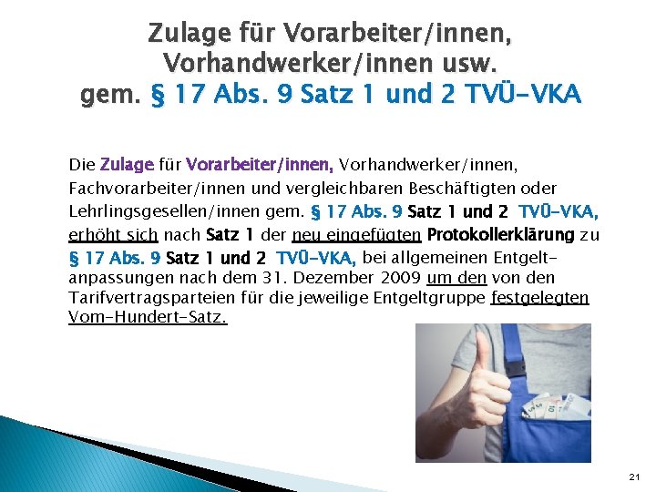 Zulage für Vorarbeiter/innen, Vorhandwerker/innen usw. gem. § 17 Abs. 9 Satz 1 und 2