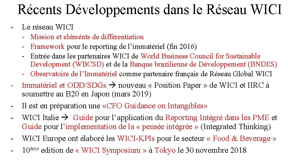 Récents Développements dans le Réseau WICI - Le réseau WICI - Mission et eléménts