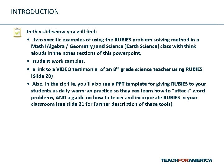 INTRODUCTION In this slideshow you will find: • two specific examples of using the