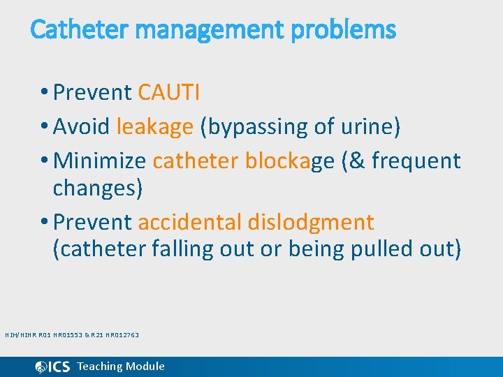 SelfManagement of Indwelling Urinary Catheters February 2016 Mary