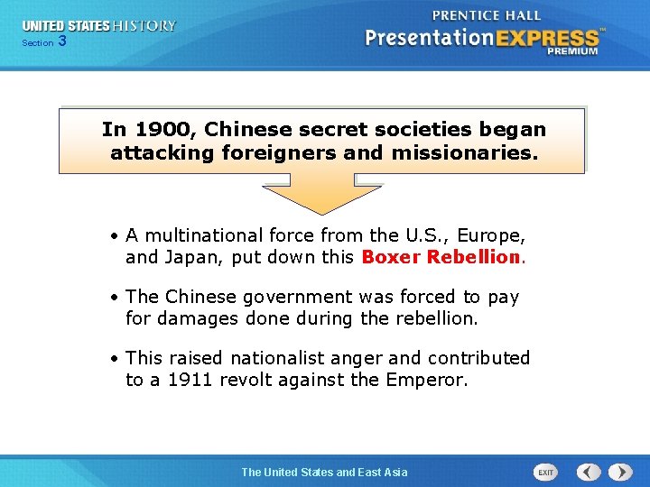 325 Section Chapter Section 1 In 1900, Chinese secret societies began attacking foreigners and