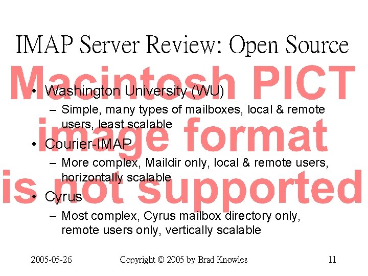 IMAP Server Review: Open Source • Washington University (WU) – Simple, many types of IMAP Server Review: Open Source • Washington University (WU) – Simple, many types of