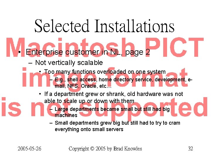 Selected Installations • Enterprise customer in NL, page 2 – Not vertically scalable • Selected Installations • Enterprise customer in NL, page 2 – Not vertically scalable •