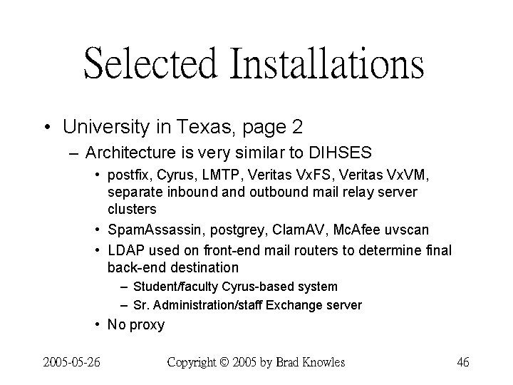 Selected Installations • University in Texas, page 2 – Architecture is very similar to