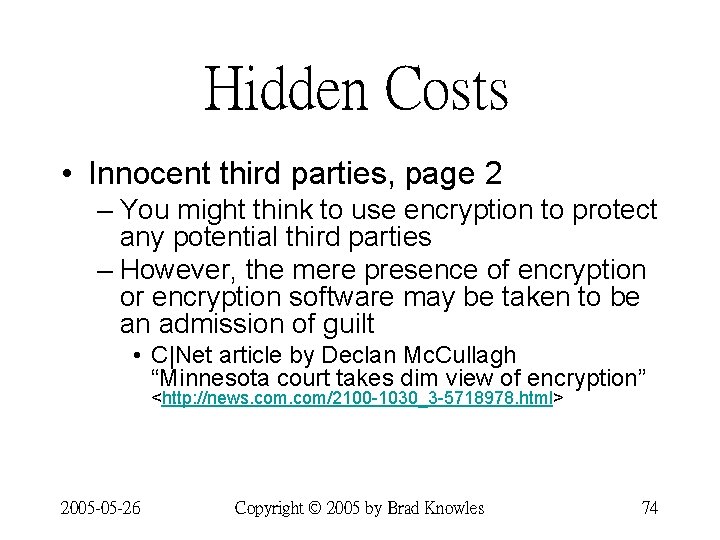 Hidden Costs • Innocent third parties, page 2 – You might think to use