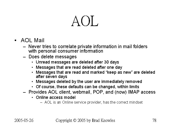 AOL • AOL Mail – Never tries to correlate private information in mail folders