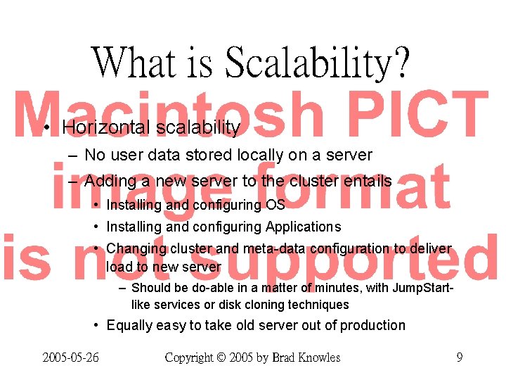 What is Scalability? • Horizontal scalability – No user data stored locally on a What is Scalability? • Horizontal scalability – No user data stored locally on a