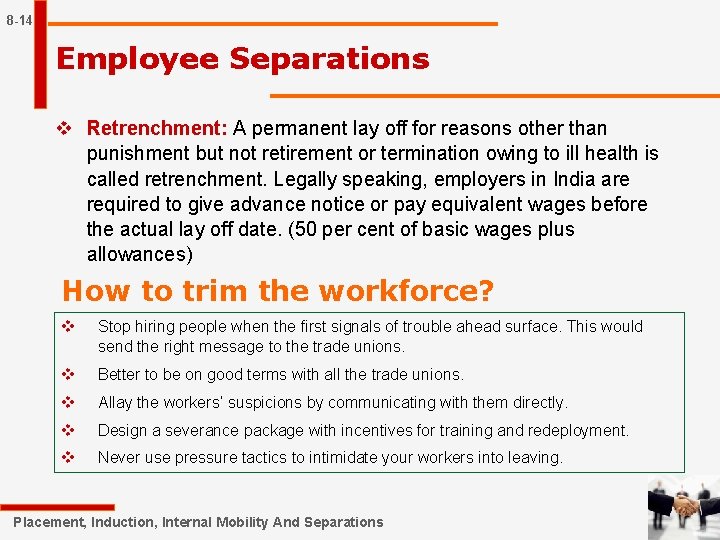 8 -14 Employee Separations v Retrenchment: A permanent lay off for reasons other than