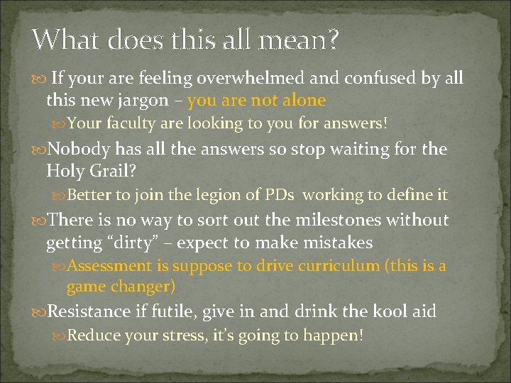 What does this all mean? If your are feeling overwhelmed and confused by all