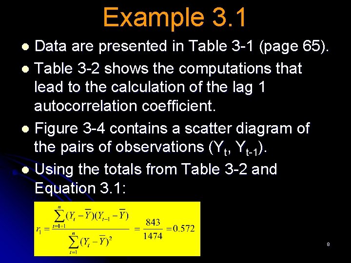 Example 3. 1 Data are presented in Table 3 -1 (page 65). l Table