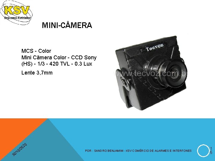 MINI-C MERA MCS - Color Mini Câmera Color - CCD Sony (HS) - 1/3