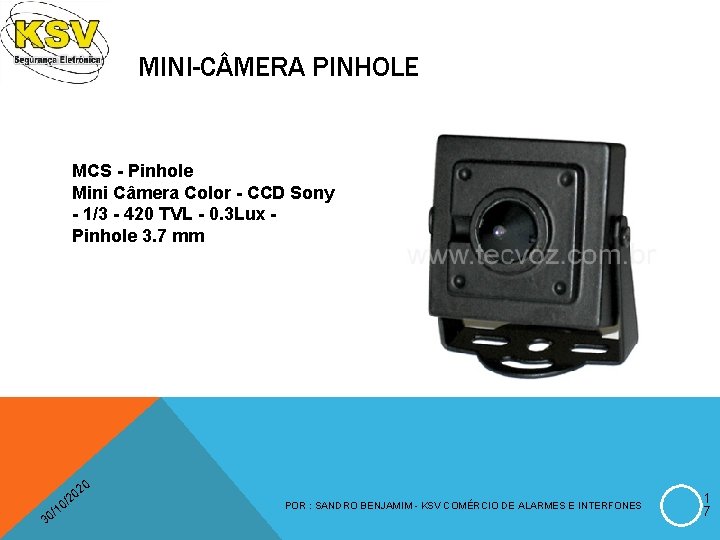 MINI-C MERA PINHOLE MCS - Pinhole Mini Câmera Color - CCD Sony - 1/3