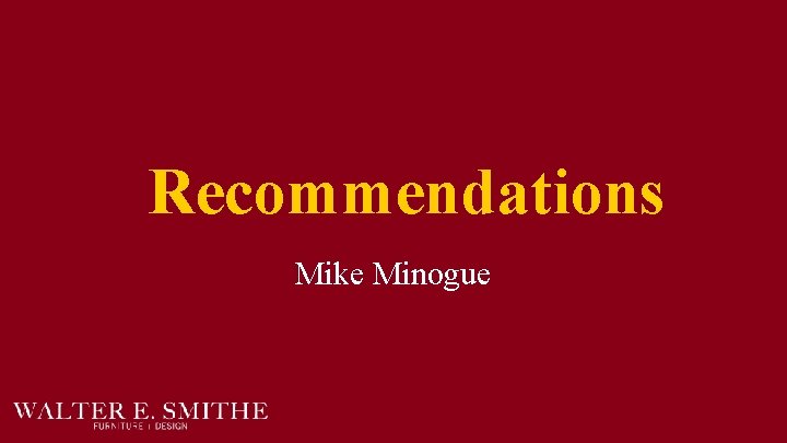 Recommendations Mike Minogue 