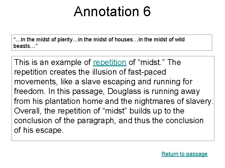 Annotation 6 “…in the midst of plenty…in the midst of houses…in the midst of