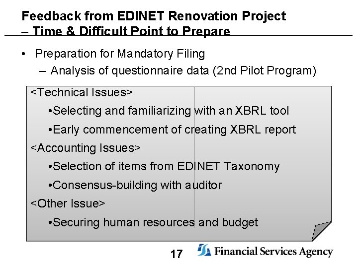 Feedback from EDINET Renovation Project – Time & Difficult Point to Prepare • Preparation