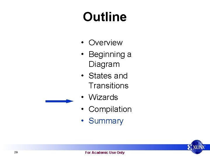 Outline • Overview • Beginning a • • 29 Diagram States and Transitions Wizards