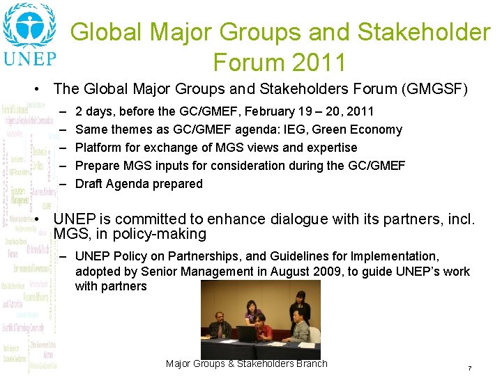 Global Major Groups and Stakeholder Forum 2011 • The Global Major Groups and Stakeholders