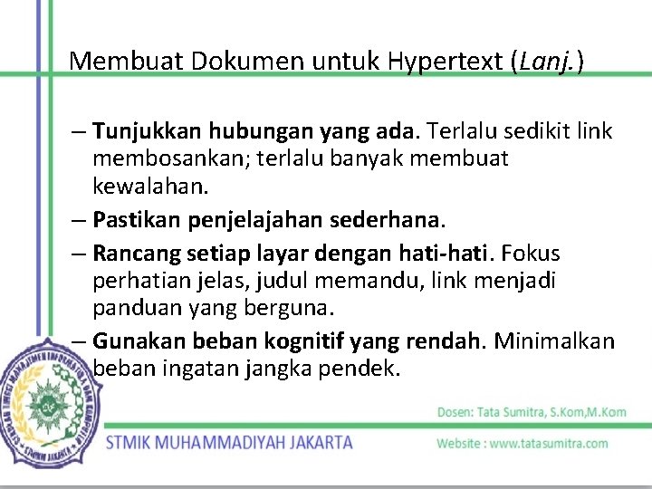 Membuat Dokumen untuk Hypertext (Lanj. ) – Tunjukkan hubungan yang ada. Terlalu sedikit link