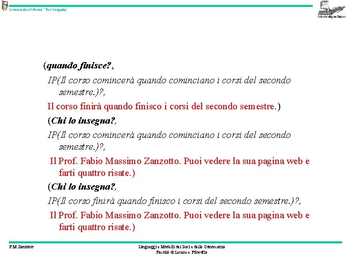 University of Rome “Tor Vergata” (quando finisce? , IP(Il corso comincerà quando cominciano i