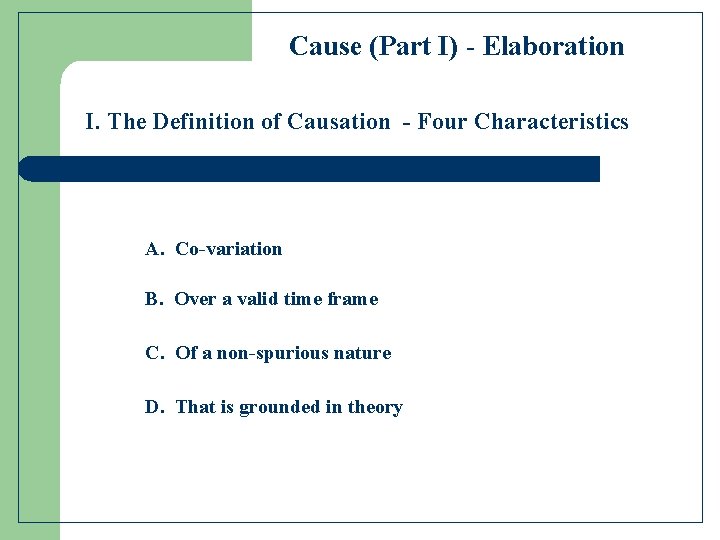 Cause Part I Elaboration Topics I The Definition