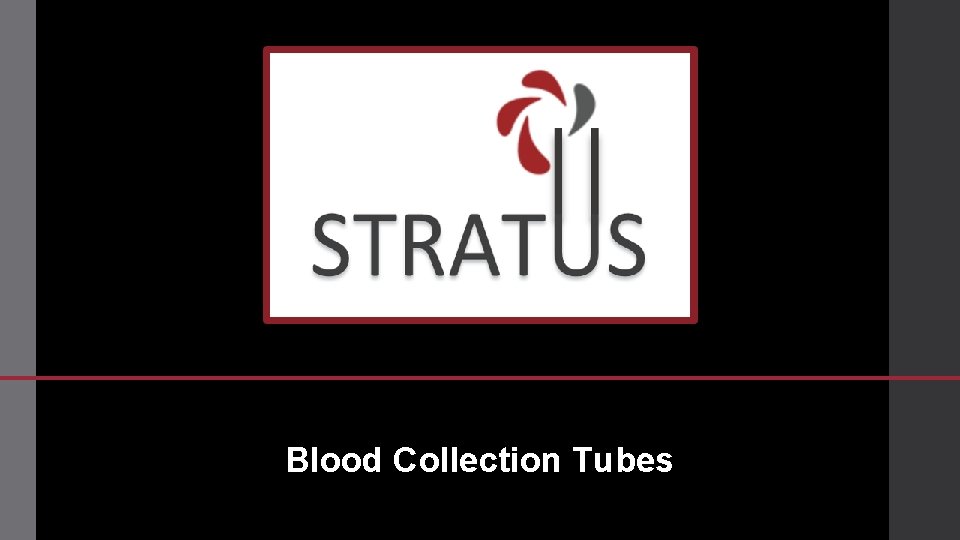 Blood Collection Tubes 