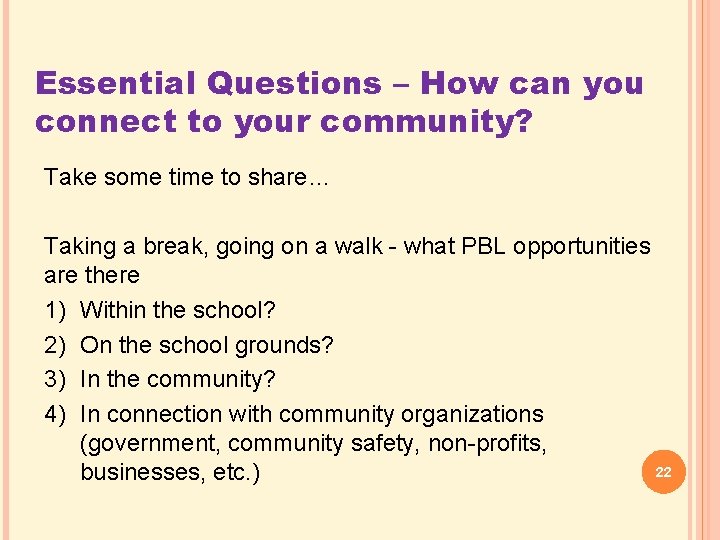 Essential Questions – How can you connect to your community? Take some time to