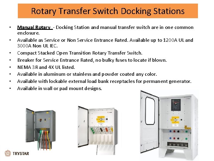 Rotary Transfer Switch Docking Stations • • Manual Rotary - Docking Station and manual