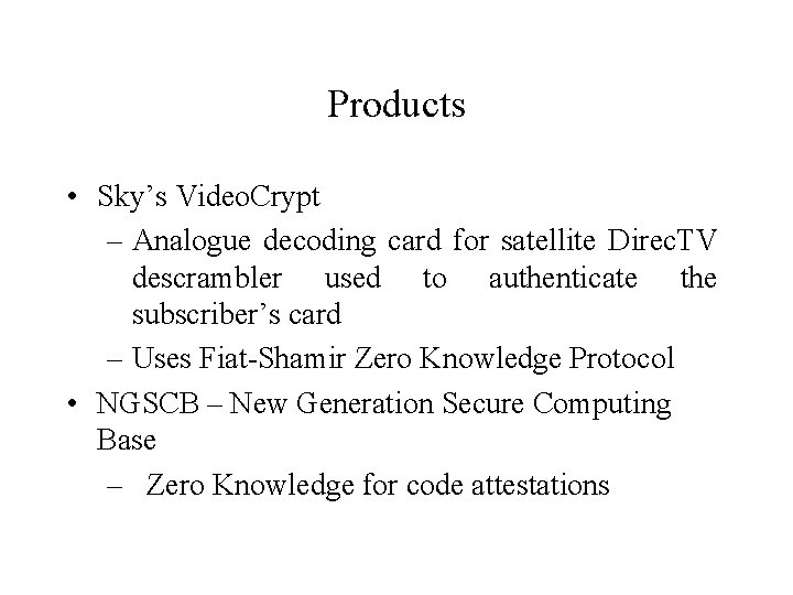 Products • Sky’s Video. Crypt – Analogue decoding card for satellite Direc. TV descrambler