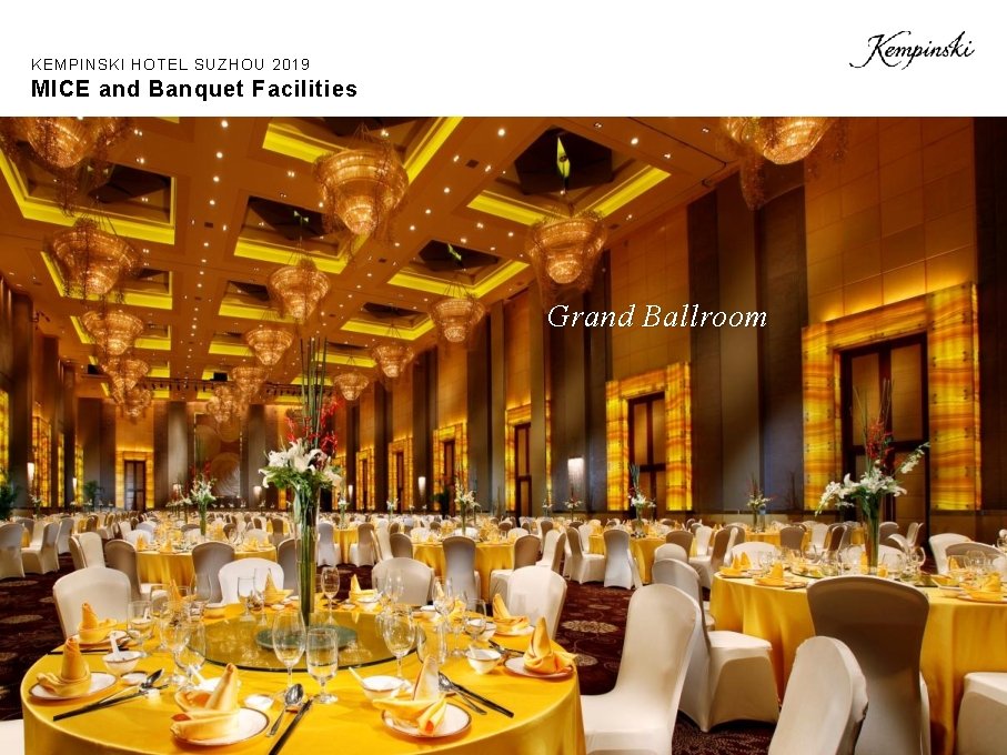 KEMPINSKI HOTEL SUZHOU 2019 MICE and Banquet Facilities Grand Ballroom 