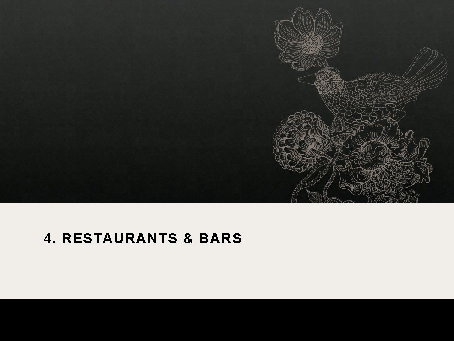 4. RESTAURANTS & BARS 