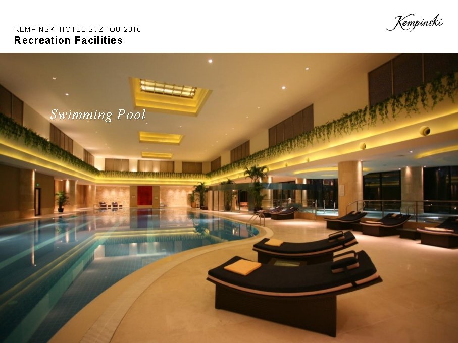 KEMPINSKI HOTEL SUZHOU 2016 Recreation Facilities Swimming Pool 