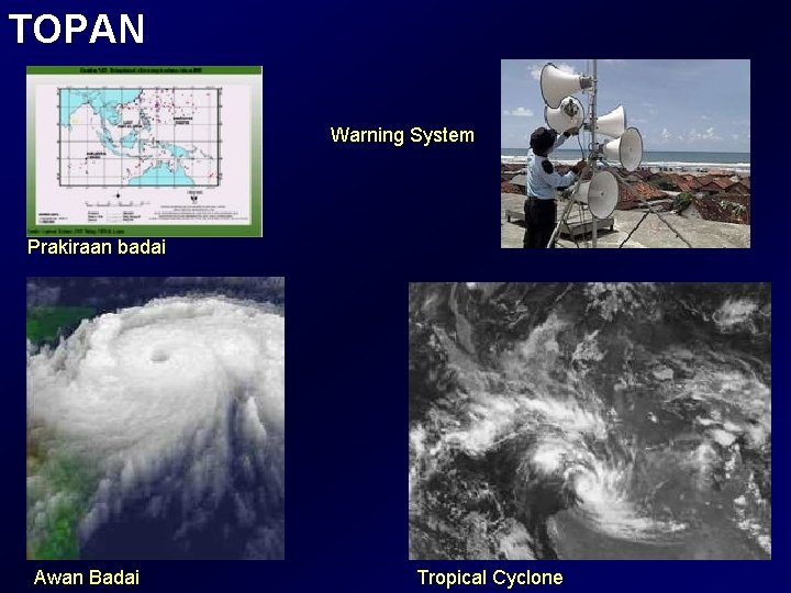 TOPAN Warning System Prakiraan badai Awan Badai Tropical Cyclone TOPAN Warning System Prakiraan badai Awan Badai Tropical Cyclone
