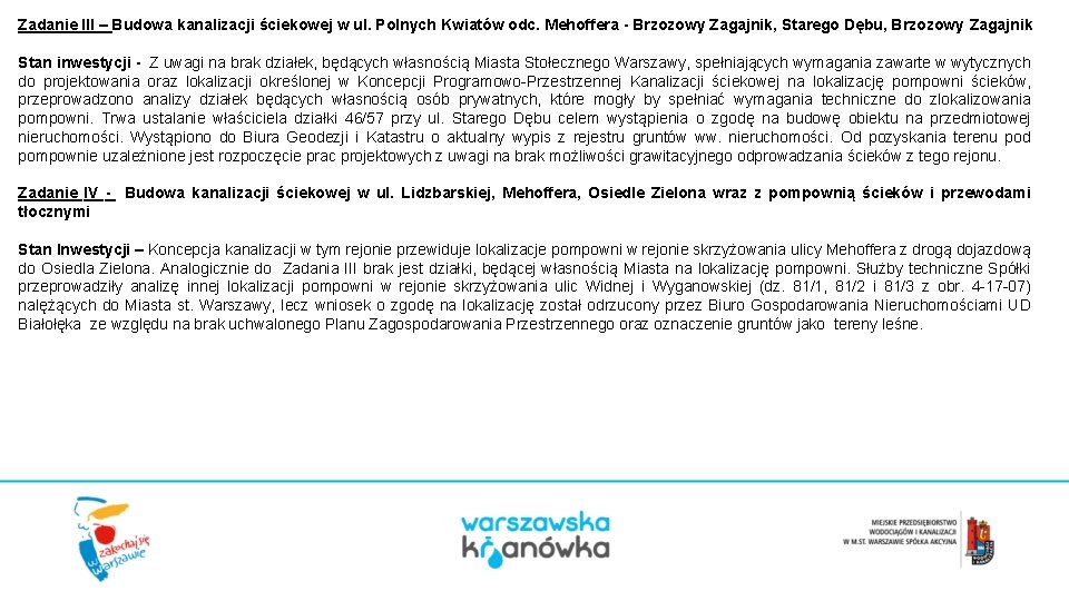 Zadanie III – Budowa kanalizacji ściekowej w ul. Polnych Kwiatów odc. Mehoffera - Brzozowy