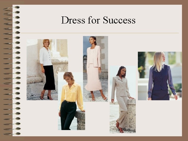 Dress for Success 