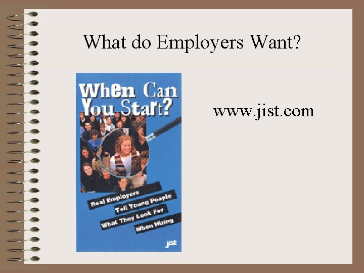 What do Employers Want? www. jist. com 