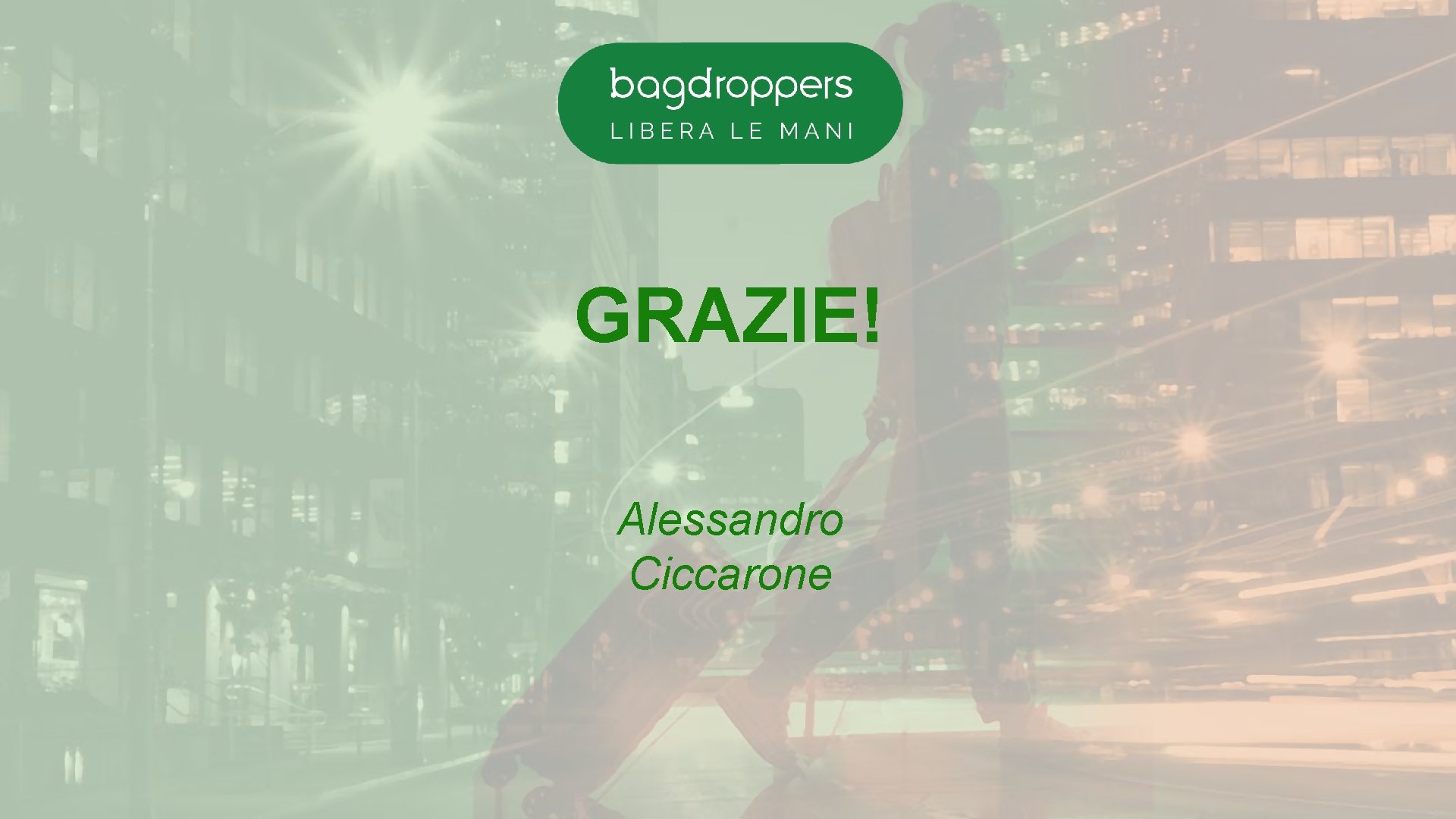 GRAZIE! Alessandro Ciccarone 