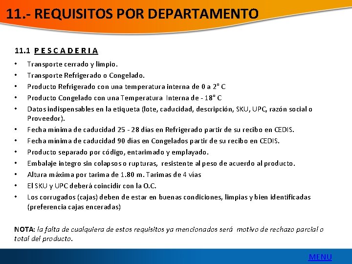 11. - REQUISITOS POR DEPARTAMENTO 11. 1 P E S C A D E
