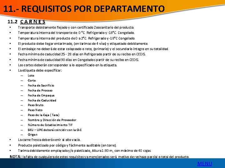 11. - REQUISITOS POR DEPARTAMENTO 11. 2 C A R N E S •