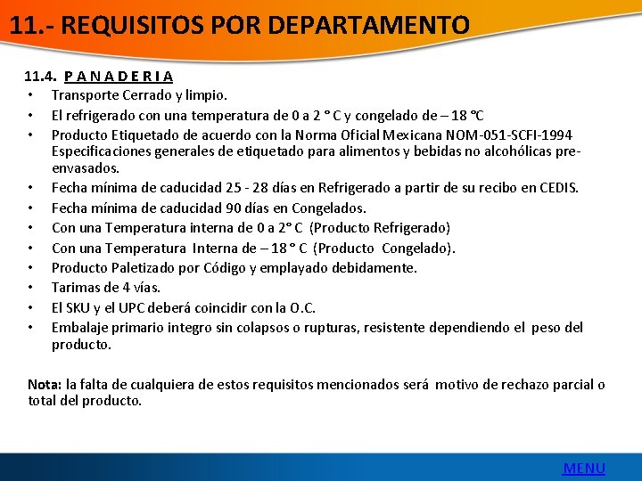 11. - REQUISITOS POR DEPARTAMENTO 11. 4. P A N A D E R