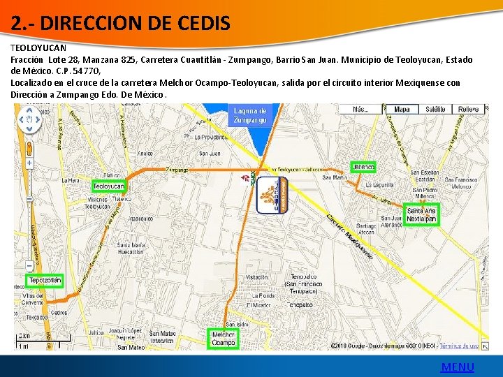 2. - DIRECCION DE CEDIS TEOLOYUCAN Fracción Lote 28, Manzana 825, Carretera Cuautitlán -