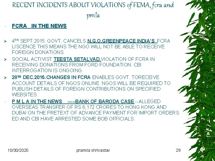 RECENT INCIDENTS ABOUT VIOLATIONS of FEMA, fcra and pmla FCRA IN THE NEWS Ø