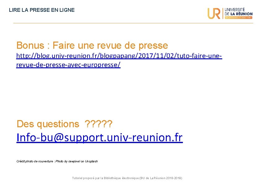 LIRE LA PRESSE EN LIGNE Bonus : Faire une revue de presse http: //blog.