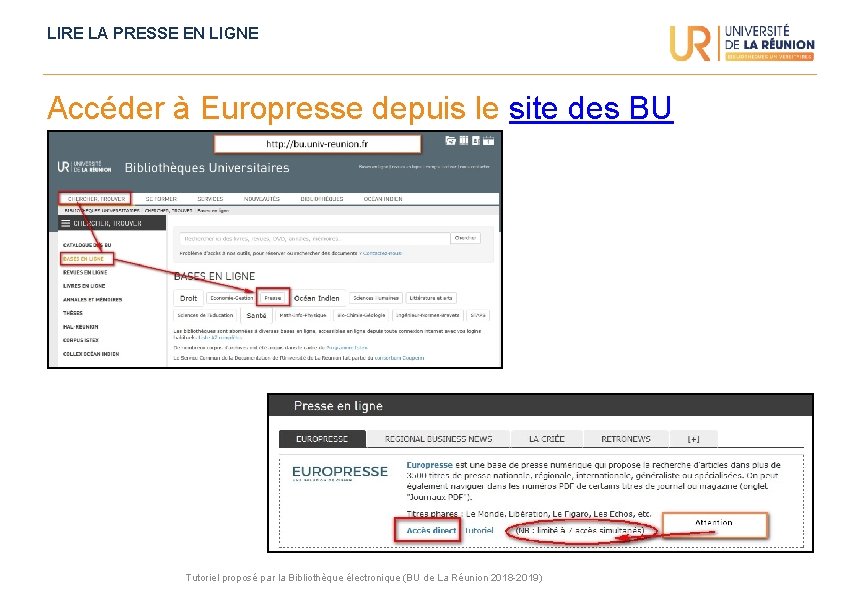 LIRE LA PRESSE EN LIGNE Accéder à Europresse depuis le site des BU Tutoriel